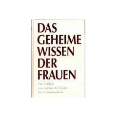 Das geheime Wissen der Frauen. Ein Lexikon