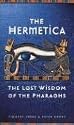 The Hermetica: The Lost Wisdom of the Pharaohs