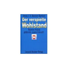 Der verspielte Wohlstand