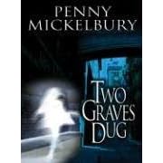 【クリックで詳細表示】Two Graves Dug (Five Star Mystery Series) [ハードカバー]