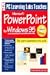 Personal Computer Learning Labs Teaches MICROSOFT Powerpoint for Windows 95 (PC Learning Labs)