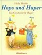 Hops und Huper, Ein Geschenk f�r Huper