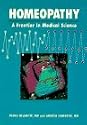 Homeopathy: A Frontier in Medical Science : Experimental Studies and Theoretical Foundations