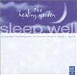 The Healing Garden Music: Sleep Well