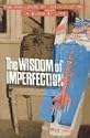 Wisdom of Imperfection: The Challenge of Individuation in Buddhist Life