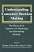 Book Understanding Consumer Decision Making: The Means-end Approach To Marketing and Advertising Strategy