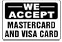 WE ACCEPT MASTERCARD AND VISA CARD 10x14 Heavy Duty Plastic Sign