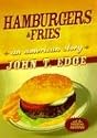 Hamburgers and Fries: An American Story