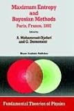 Maximum Entropy and Bayesian Methods: Proceedings of the Twelfth International Workshop on Maximum Entropy and Bayesian Methods, Paris, France (Fundamental Theories of Physics)