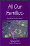 All Our Families: New Policies for a New Century