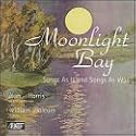 Moonlight Bay: Songs as Is Songs as Was