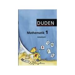 Duden Mathematik - Grundschule - Westliche Bundesl�nder (au�er Bayern): 1. Schuljahr - Arbeitsheft: Mit Lernstandserhebungen "Spitze in Mathematik": ... Rheinland-Pfalz, Schleswig-Holstein