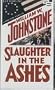 Slaughter in the Ashes