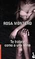 Te Tratare Como a Una Reina