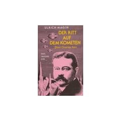 Der Ritt auf dem Kometen: �ber Charles Fort