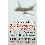 Die �konomie des Terrors: Auf den Spuren der Dollars hinter dem Terrorismus 