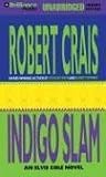 Indigo Slam: An Elvis Cole Novel