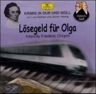 Krimis-L&ouml;segeld F&uuml;r Olga (Chopin) - 