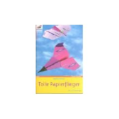 Tolle Papierflieger