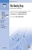 The Varsity Drag (from the musical Good News) Choral Octavo Choir Words and music by B. G. DeSylva, Lew Brown, and Ray Henderson / arr. Larry Shackley
