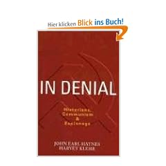 In Denial: Historians, Communism & Espionage: Historians, Communism and Espionage