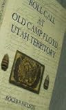 Roll Call at Old Camp Floyd, Utah Territory
