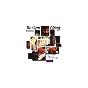 Eric Clapton and Friends Live by Eric Clapton (Audio CD - 2001)