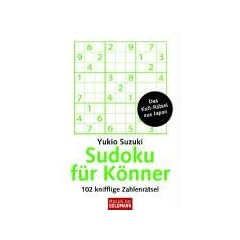 Sudoku f�r K�nner: 102 knifflige Zahlenr�tsel