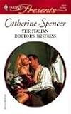 The Italian Doctor's Mistress (Harlequin Presents)