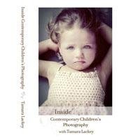 Workshop on DVD: Inside Contemporary Childrens Photography with Tamara Lackey