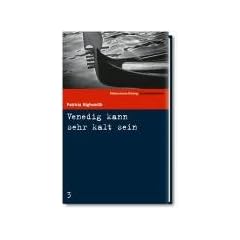 Venedig kann sehr kalt sein. SZ Krimibibliothek Band 3