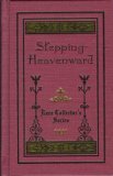 Stepping Heavenward (Rare Collector's Series)