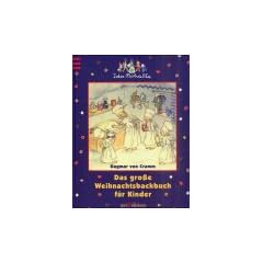 Das gro�e Weihnachtsbackbuch f�r Kinder