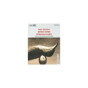 Roman eines Schicksallosen. 3 Cassetten
