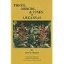 Trees, Shrubs, & Vines of Arkansas