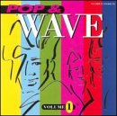 Pop & Wave, Vol. 1