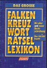 Das grosse FALKEN Kreuzwortlexikon - &Uuml;ber 400.000 Begriffe. - Klaus Hammerschmidt