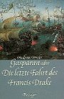 Produkt-Bild: Gasparan oder Die letzte Fahrt des Francis Drake