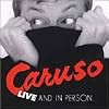 Caruso - Live and in Person