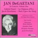 Jan DeGaetani in Concert, Vol. 1 by  Jacob Druckman, Gabriel Faure, Jacob Druckman, American Brass Quintet, and David Wakefield 