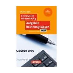 Grundwissen Weiterbildung: Aufgaben Rechnungswesen