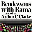 Rendezvous with Rama: Complete & Unabridged