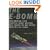 The E-Bomb: How America's New Directed Energy Weapons Will Change the Way Future Wars Will Be Fought