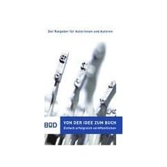 Von der Idee zum Buch. Books on Demand Deutschland