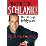 Ich mach dich schlank! - DER 90 TAGE ERFOLGSPLANER