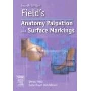 Field's Anatomy, Palpation and Surface Markings