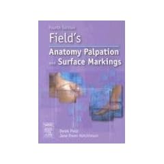 Field's Anatomy, Palpation and Surface Markings