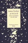 Angst: Sieben Geschichten von der Liebe - Anton Tschechow
