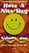 Have a Nice Day, Vol. 1 [VHS]