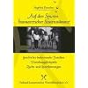 Auf den Spuren hannoverscher Stutenst�mme: Geschichte bedeutender Familien / Vererbungsbeispiele / Zucht- und Sportleistungen